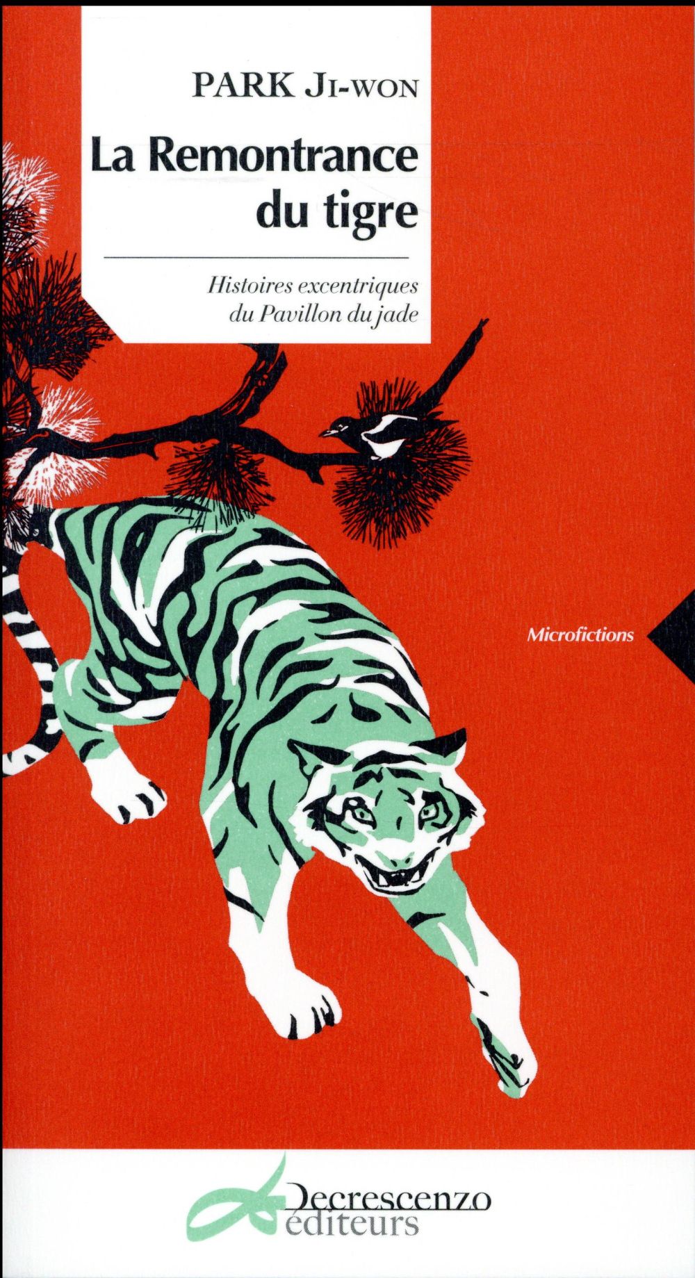 La remontrance du tigre - histoires excentriques du Pavillon du jade DOD & CIE