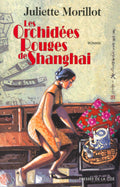 Les orchidées rouges de Shangai