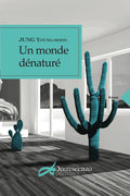 Un monde dénaturé - roman DOD & CIE