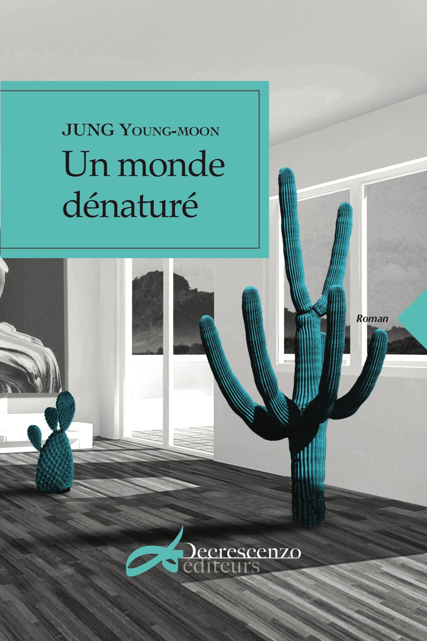 Un monde dénaturé - roman DOD & CIE