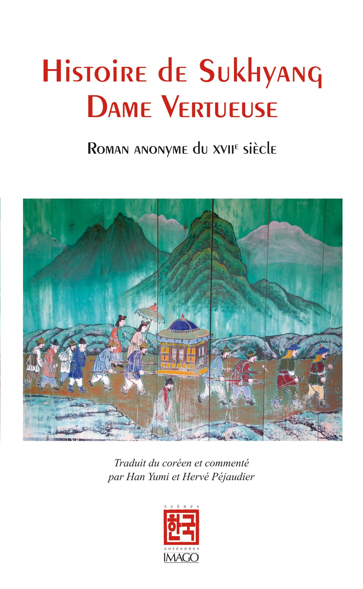 Histoire de Sukhyang, Dame vertueuse