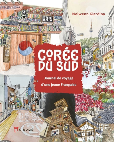 Corée du Sud - Journal de voyage d'une jeune Française HARMONIA MUNDI LIVRE