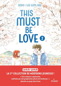 This must be love, Tome 02 HACHETTE LIVRE
