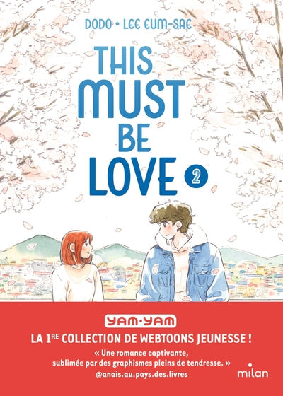 This must be love, Tome 02 HACHETTE LIVRE
