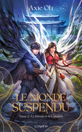 Le Monde suspendu - Tome 2 Le Démon et la Lumière