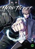 Hero Ticket - Tome 4 INTERFORUM EDITIS