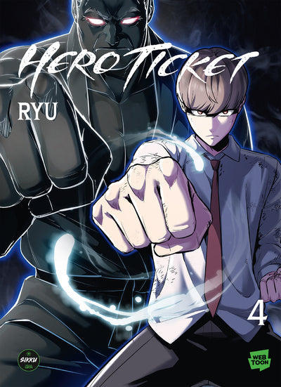Hero Ticket - Tome 4 INTERFORUM EDITIS