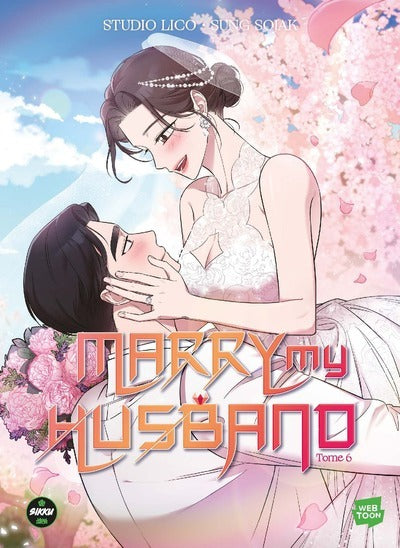 Marry my husband - Tome 6 INTERFORUM EDITIS