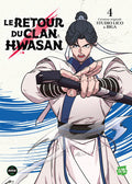Le retour du clan Hwasan - Tome 4 INTERFORUM EDITIS