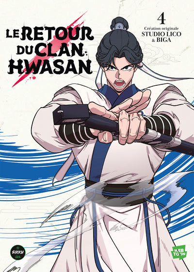 Le retour du clan Hwasan - Tome 4 INTERFORUM EDITIS