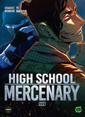 High School Mercenary - Tome 6 INTERFORUM EDITIS