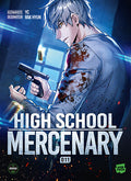 High School Mercenary - Tome 11
