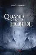 Quand vient la horde INTERFORUM EDITIS