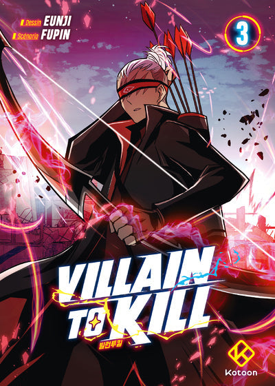 Villain to Kill - Tome 3 INTERFORUM EDITIS