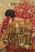Under The Oak Tree, T.1 MDS
