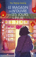 Le magasin qui n'ouvre que les jours de pluie INTERFORUM EDITIS