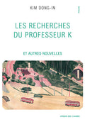 Les Recherches du professeur K POLLEN