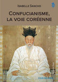 Confucianisme, la voie coréenne POLLEN
