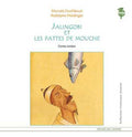Jalingobi Et Les Pattes De Mouche POLLEN