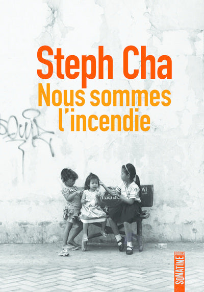 Nous sommes l'incendie INTERFORUM EDITIS