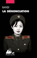 LA DENONCIATION HARMONIA MUNDI LIVRE