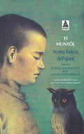 Notre héros défiguré - L'oiseau aux ailes d'or - L'hiver cette année-là UNION DISTRIBUTION - UD