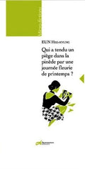 Qui a tendu un piège dans la pinède par une journée fleurie de printemps ? DOD & CIE