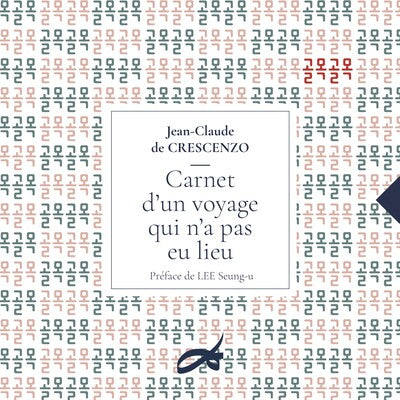 CARNET D'UN VOYAGE QUI N'A PAS EU LIEU. DOD & CIE