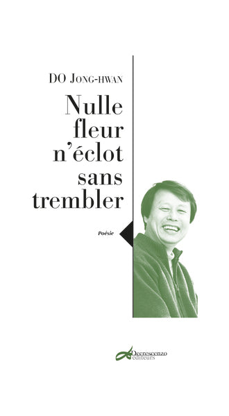 NULLE FLEUR N'ECLOT SANS TREMBLER DOD & CIE